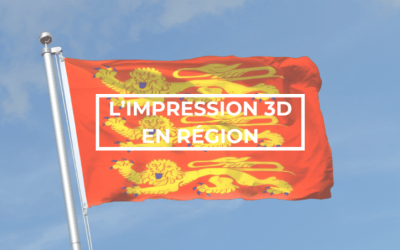 Quels sont les acteurs de l’impression 3D en Normandie ?