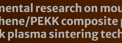 Experimental research on moulding of graphene/PEKK composite powder by spark plasma sintering technology